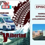 Ruedas y Libertad – Episodio 4: Marruecos en autocaravana con @viajandoconmanuela4.0 Marruecos en Autocaravana