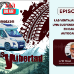 Ruedas y libertad – Episodio 5: las ventajas de instalar una suspensión neumática Montcada Artículos Técnicos - suspensión neumática